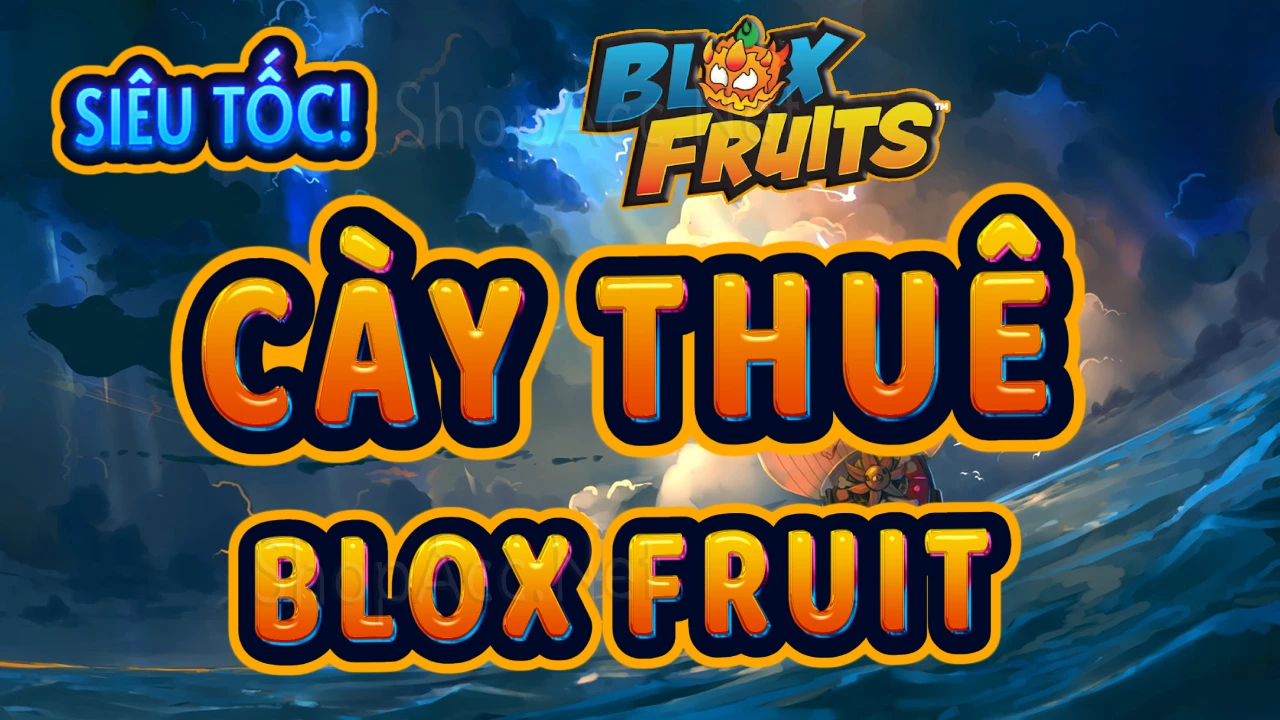 Cày thuê Blox Fruit