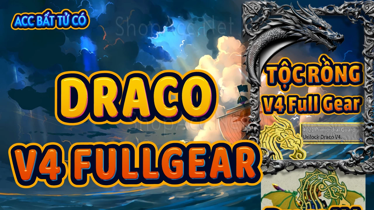 Acc có tộc Draco  - Rồng V4 Full Gear