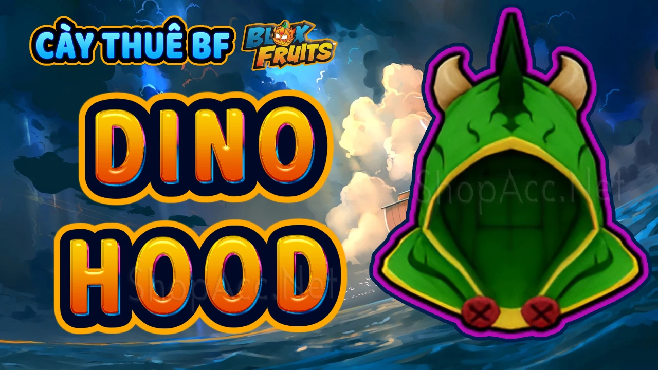 Lấy Dino Hood