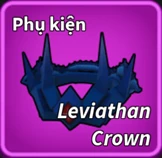 Leviathan Crown - Vương Miện Leviathan