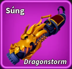 Dragonstorm - Súng Rồng